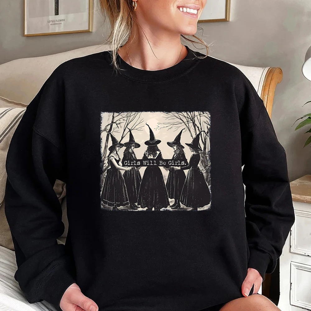 Vintage Girls Will Be Girls Witch Sweatshirt Funny Witch Shirt Halloween Women Hoodie Witchy Vibes Tee Winter Clothes Women